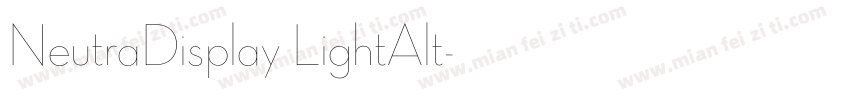 NeutraDisplay LightAlt字体转换